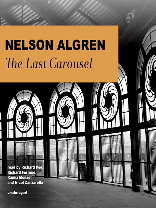 Title details for The Last Carousel by Nelson Algren - Available